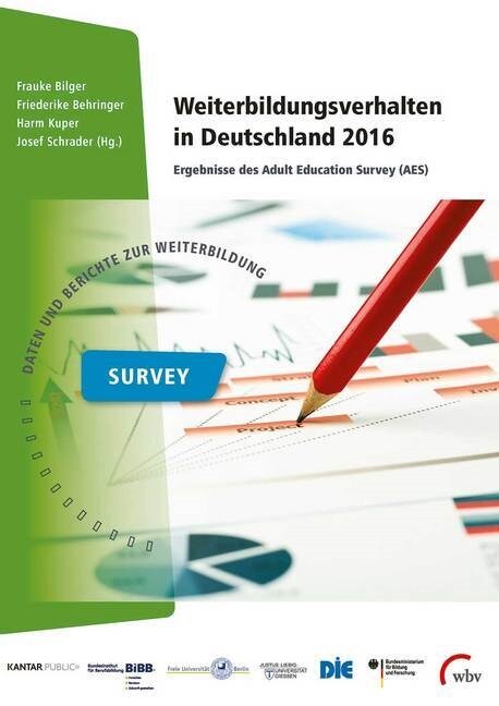 Weiterbildungsverhalten in Deutschland 2016 (Paperback)