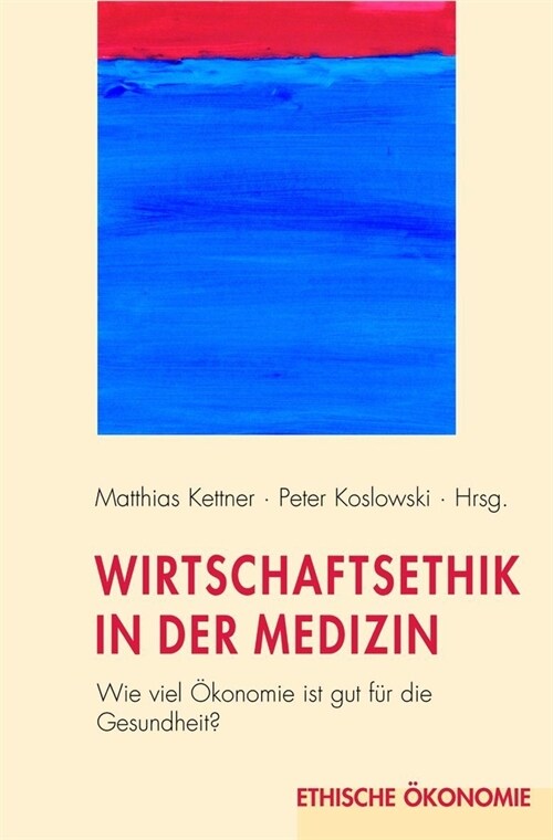 Wirtschaftsethik in der Medizin (Paperback)