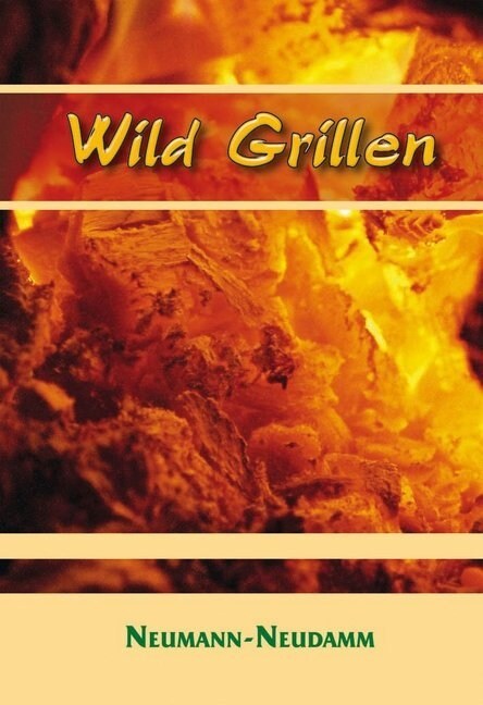 Wild Grillen (Paperback)