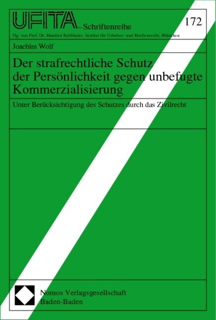 Der strafrechtliche Schutz der Personlichkeit gegen unbefugte Kommerzialisierung (Paperback)