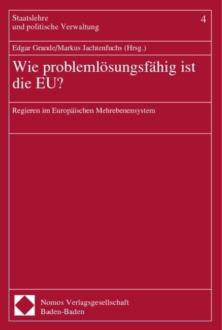 Wie problemlosungsfahig ist die EU？ (Paperback)
