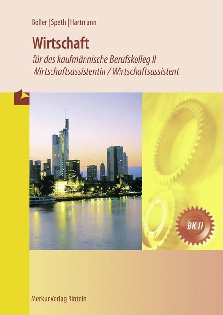 Wirtschaft fur das kaufmannische Berufskolleg II (Paperback)