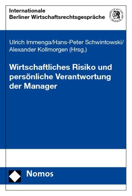 Wirtschaftliches Risiko und personliche Verantwortung der Manager (Paperback)