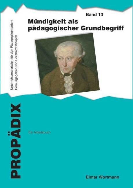 Mundigkeit als padagogischer Grundbegriff (Paperback)