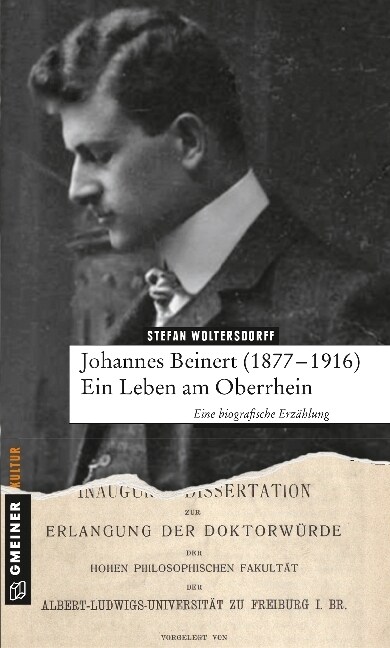 Johannes Beinert (1877-1916) - Ein Leben am Oberrhein (Paperback)