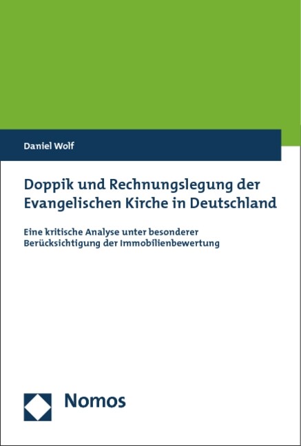 Doppik Und Rechnungslegung Der Evangelischen Kirche in Deutschland: Eine Kritische Analyse Unter Besonderer Berucksichtigung Der Immobilienbewertung (Paperback)