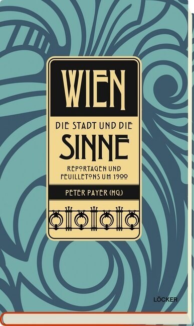 Wien - Die Stadt und die Sinne (Hardcover)