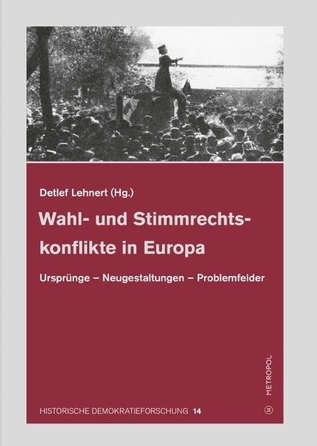 Wahl- und Stimmrechtskonflikte in Europa (Hardcover)