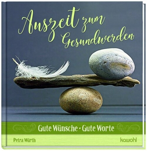 Auszeit zum Gesundwerden (Hardcover)