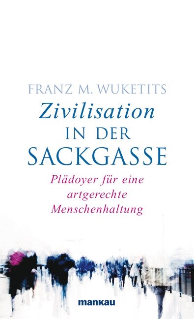 Zivilisation in der Sackgasse (Hardcover)