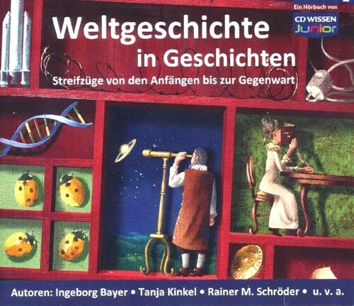 Weltgeschichte in Geschichten, 6 Audio-CDs (CD-Audio)