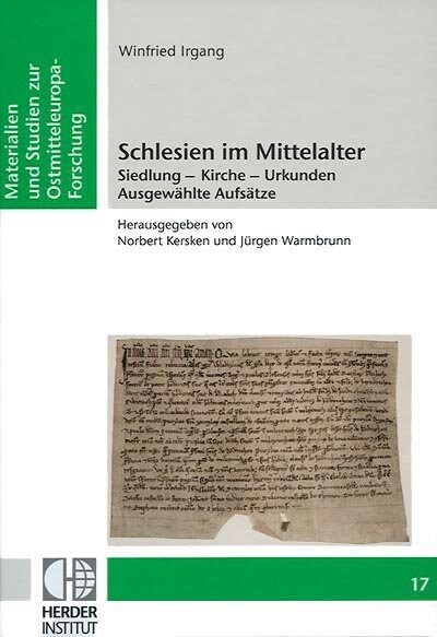 Winfried Irgang: Schlesien im Mittelalter (Hardcover)