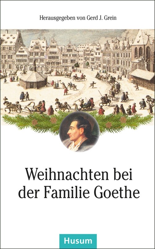 Weihnachten bei der Familie Goethe (Paperback)