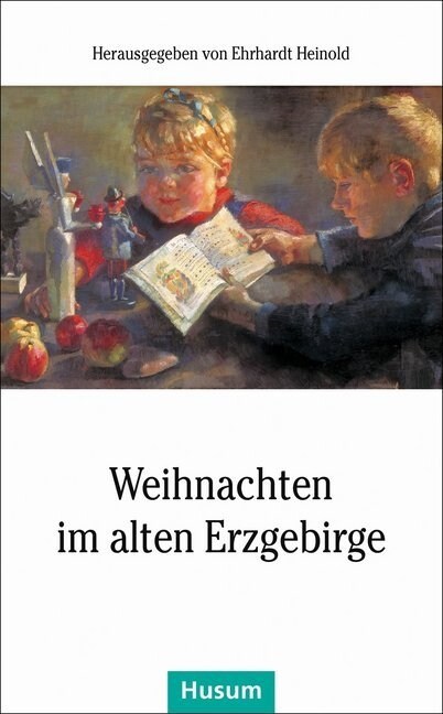 Weihnachten im alten Erzgebirge (Paperback)