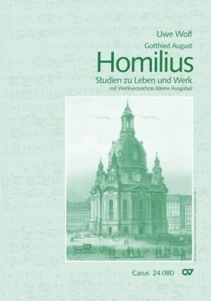 Gottfried August Homilius (Paperback)