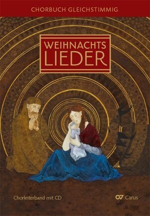 Weihnachtslieder, Chorbuch gleichstimmig, Chorleiterband, m. Audio-CD (Sheet Music)