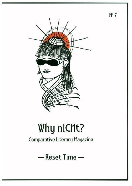 Why nICHt？ Comparative Literary Magazine (Paperback)