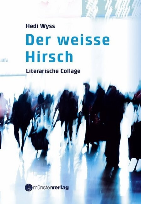 Der weisse Hirsch (Hardcover)