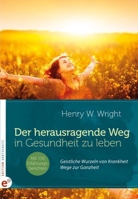 Der herausragende Weg, in Gesundheit zu leben (Paperback)