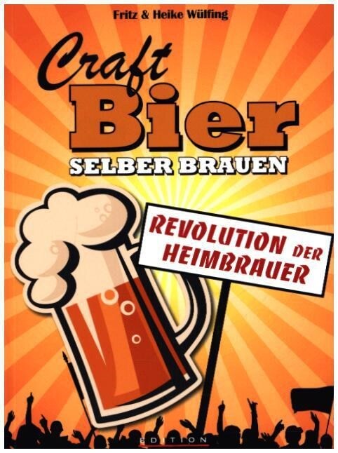 Craft Bier selber brauen (Paperback)