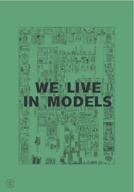 We Live in Models (Paperback)