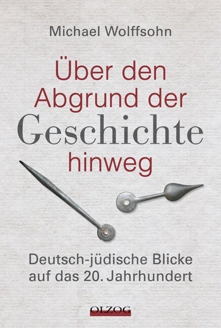 Uber den Abgrund der Geschichte hinweg (Hardcover)