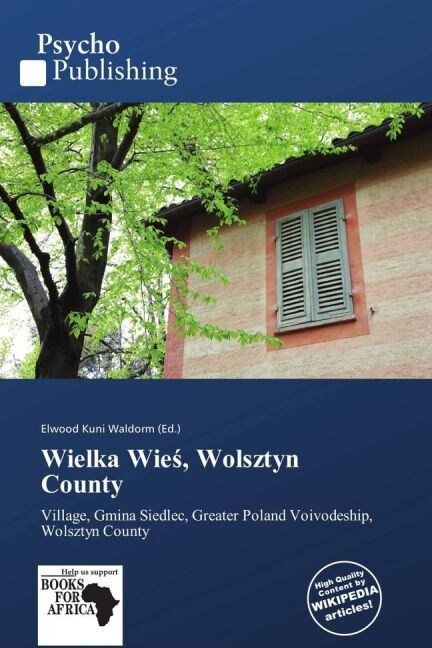 Wielka Wie , Wolsztyn County (Paperback)