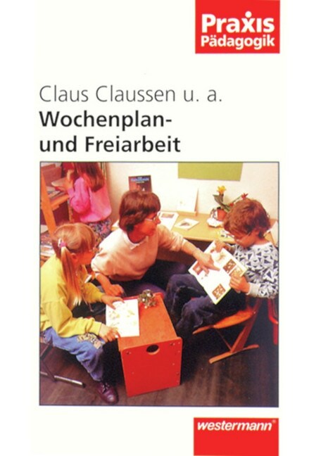 Wochenplan- und Freiarbeit (Paperback)