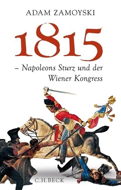 1815 - Napoleons Sturz und der Wiener Kongress (Hardcover)