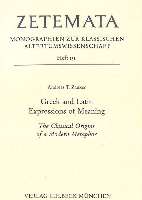 Greek and Latin Expressions of Meaning (Paperback)