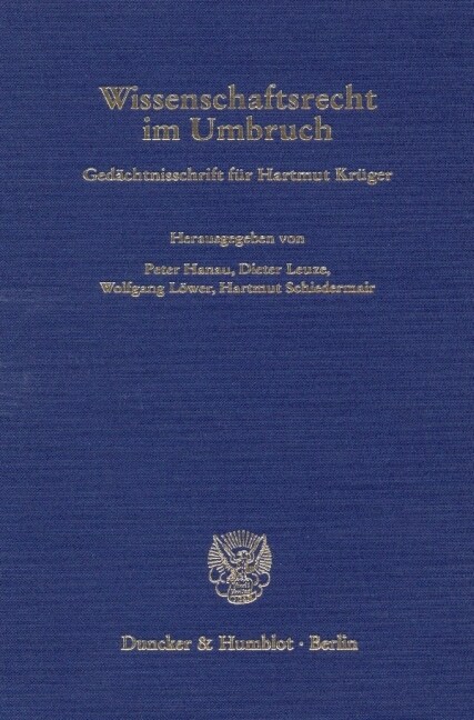 Wissenschaftsrecht Im Umbruch: Gedachtnisschrift Fur Hartmut Kruger (Hardcover)