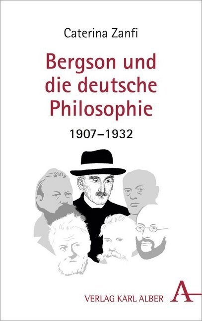 Bergson Und Die Deutsche Philosophie: 1907-1932 (Paperback)