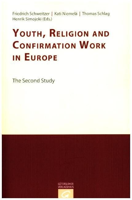 Youth, Religion and Confirmation Work in Europe (Paperback)