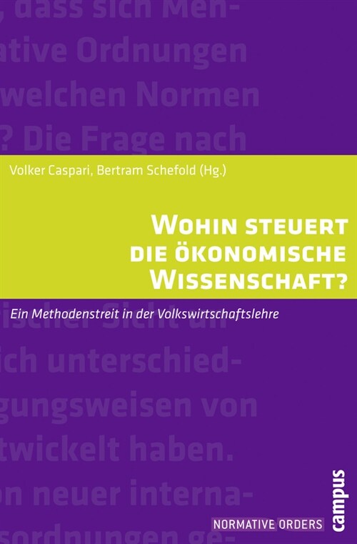 Wohin steuert die okonomische Wissenschaft？ (Paperback)