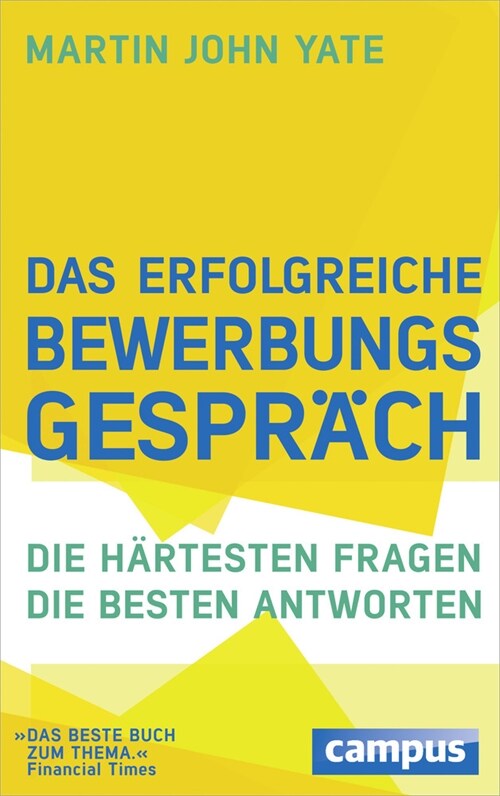 Das erfolgreiche Bewerbungsgesprach (Paperback)