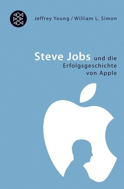 Steve Jobs und die Erfolgsgeschichte von Apple (Paperback)