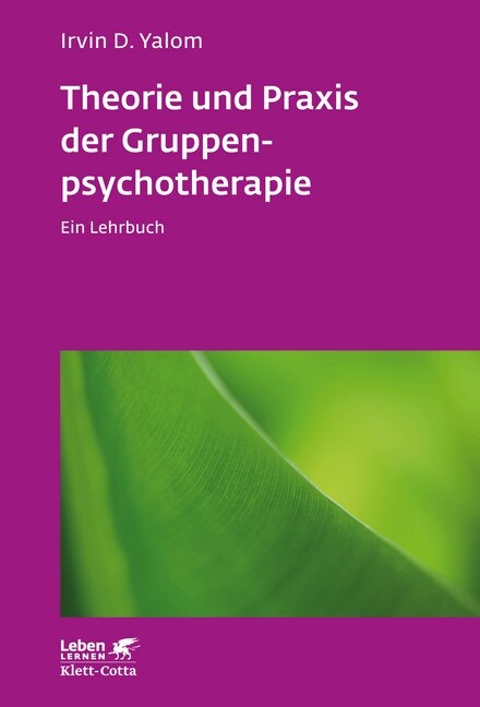 Theorie und Praxis der Gruppenpsychotherapie (Paperback)