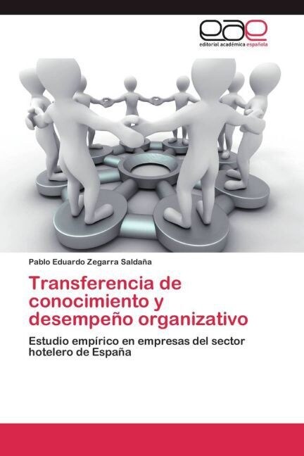 Transferencia de conocimiento y desempe? organizativo (Paperback)