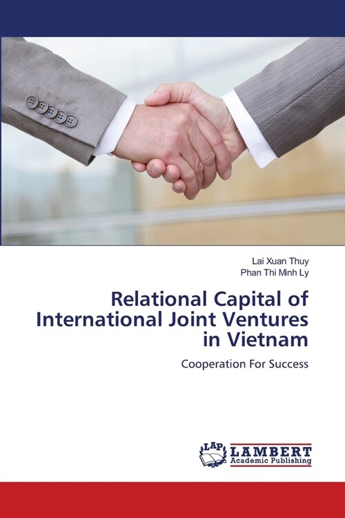 Relational Capital of International Joint Ventures in Vietnam (Paperback)