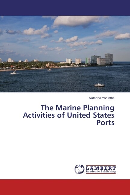 The Marine Planning Activities of United States Ports (Paperback)