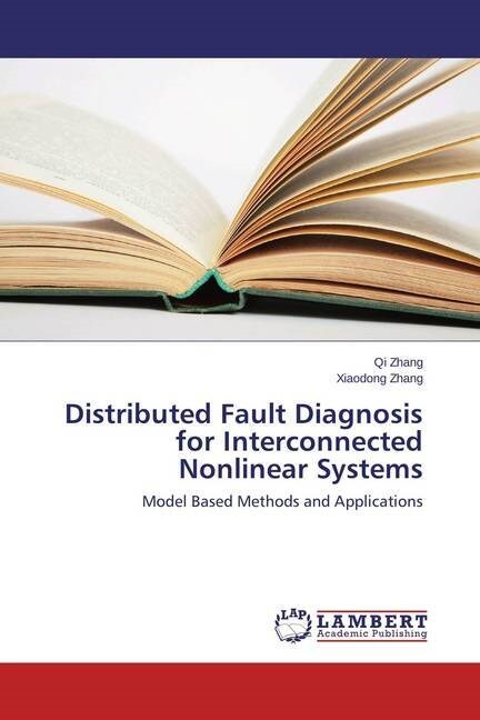 Distributed Fault Diagnosis for Interconnected Nonlinear Systems (Paperback)