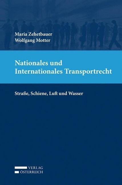 Nationales und Internationales Transportrecht (Paperback)