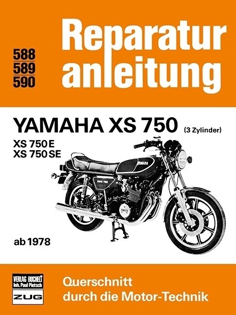 Yamaha XS 750 - XS 750 E - XS 750 SE (Paperback)