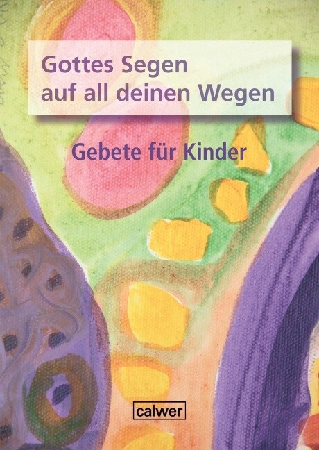 Gottes Segen auf all deinen Wegen (Pamphlet)