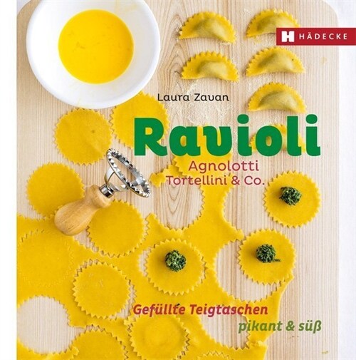 Ravioli, Agnolotti, Tortellini & Co. (Hardcover)