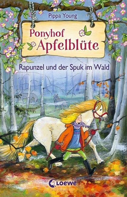Ponyhof Apfelblute - Rapunzel und der Spuk im Wald (Hardcover)