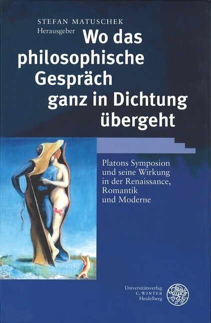 Wo das philosophische Gesprach ganz in Dichtung ubergeht (Hardcover)