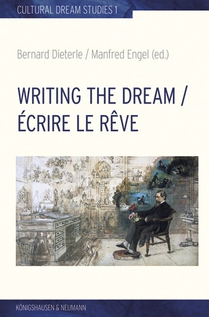 Writing the Dream. Ecrire le reve (Paperback)