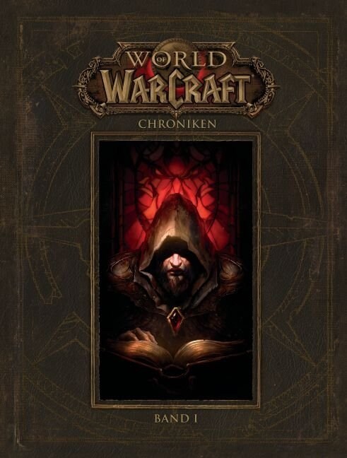 World of Warcraft: Chroniken. Bd.1 (Hardcover)