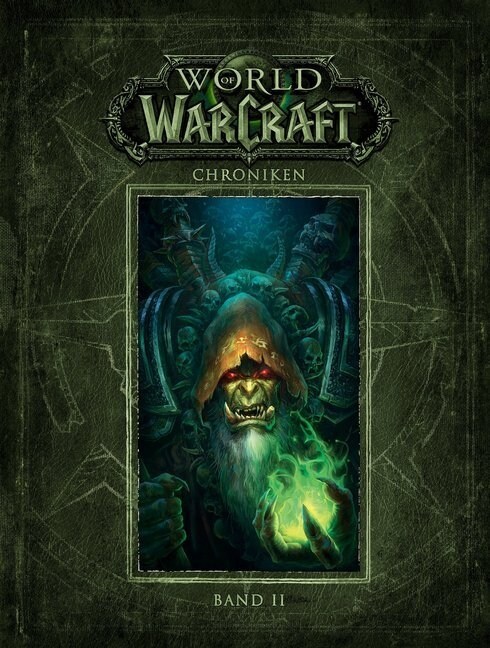 World of Warcraft: Chroniken. Bd.2 (Hardcover)
